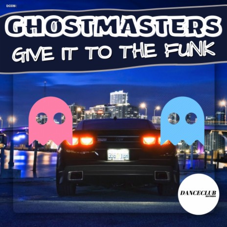 Give It To The Funk (Extended Mix) | Boomplay Music