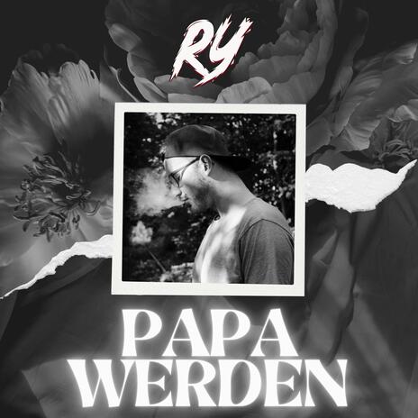 Papa werden ft. Regen | Boomplay Music