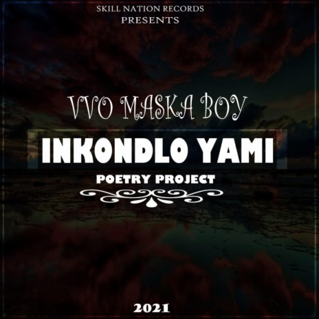 Inkondlo Yami | Boomplay Music