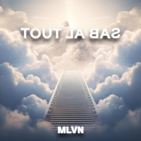 Tout Là Bas | Boomplay Music