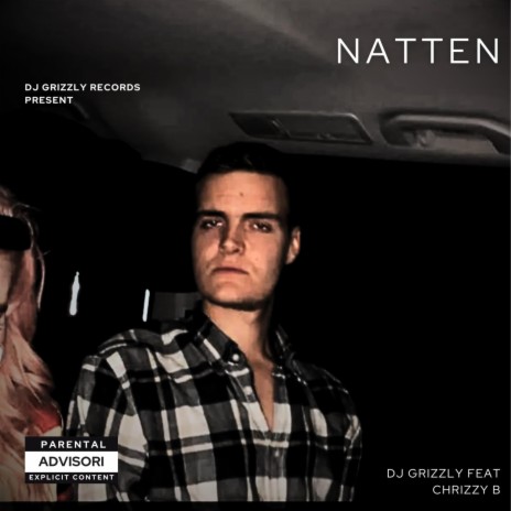 Natten ft. Chrizzy B | Boomplay Music