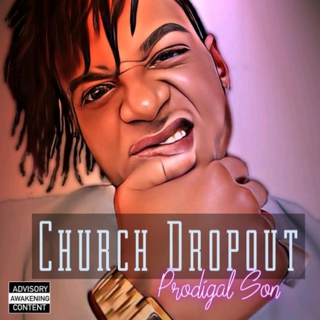 CHURCH DROPOUT | Boomplay Music