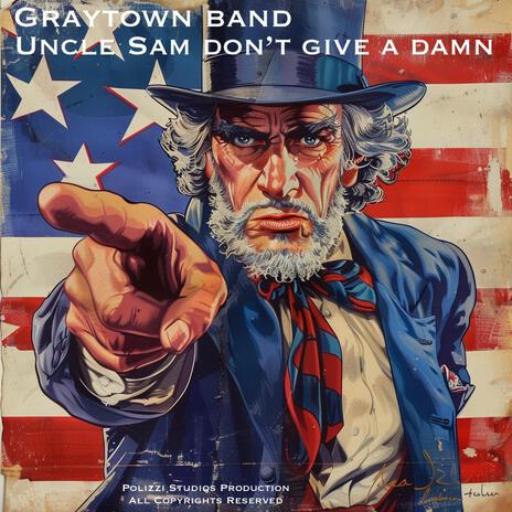 Uncle Sam Don't Give A Damn