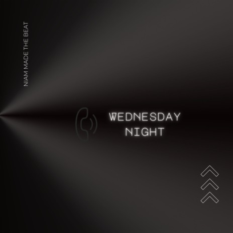 Wednesday Night | Boomplay Music