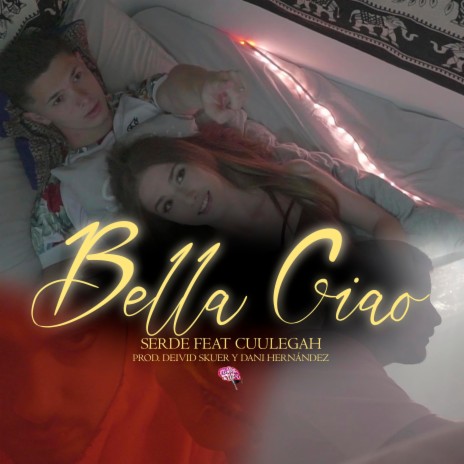 Bella Ciao (feat. Cuulegah) | Boomplay Music