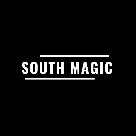 South Magic | Boomplay Music
