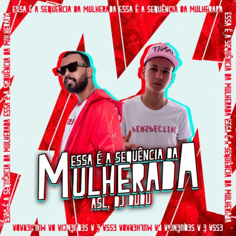 Essa é a sequência da mulherada ft. Dj Dudu | Boomplay Music