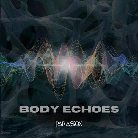 Body Echoes | Boomplay Music