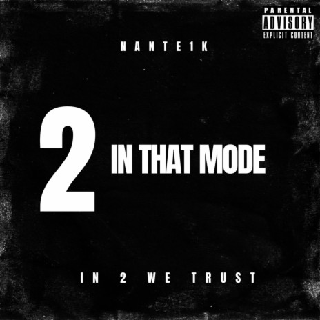 2 IN THAT MODE | Boomplay Music