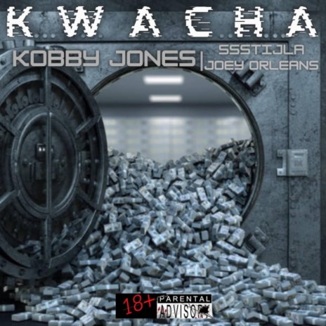 Kwacha (feat. Ssstijla & Joey Orleans)