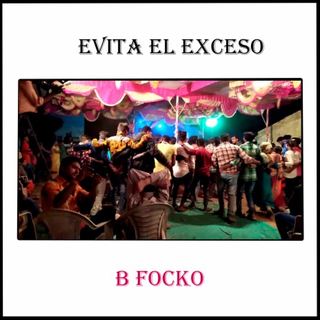 Evita El Exceso | Boomplay Music