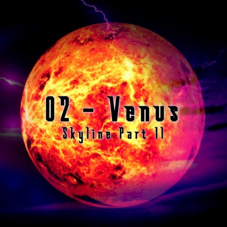 02-Venus (Skyline pt. II) | Boomplay Music