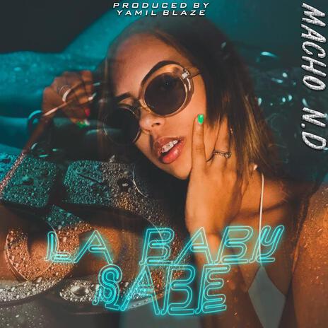 La Baby Sabe | Boomplay Music