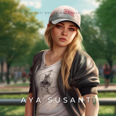 Aya Susanti | Boomplay Music