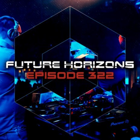 Horizon (Future Horizons 322) (Tycoos Remix) ft. Sarah Escape