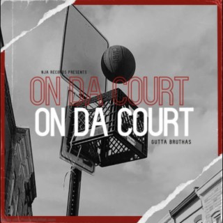 On Da Court