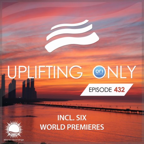 Uplifting Only (UpOnly 432) (Wrap-Up, Pt. 2) | Boomplay Music