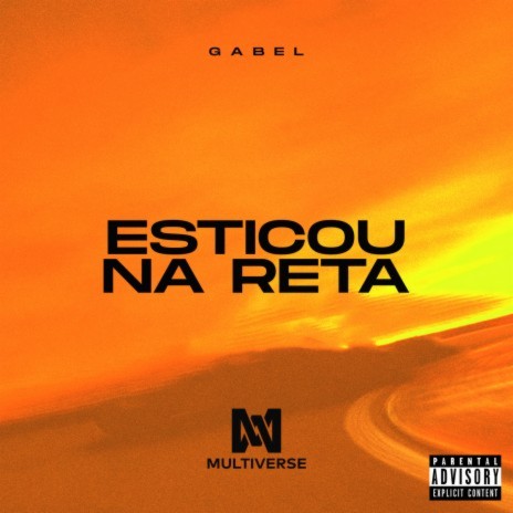 Esticou na reta | Boomplay Music