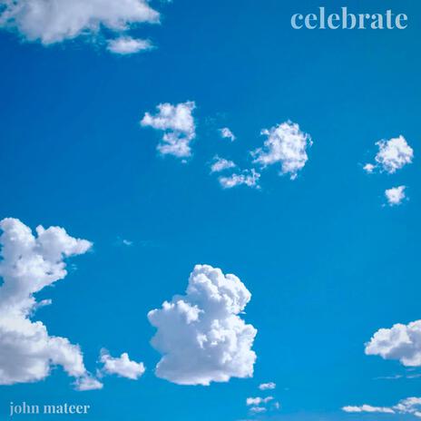 Celebrate | Boomplay Music