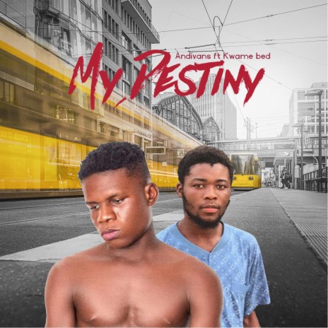 My Destiny (feat. Kwamebed) | Boomplay Music