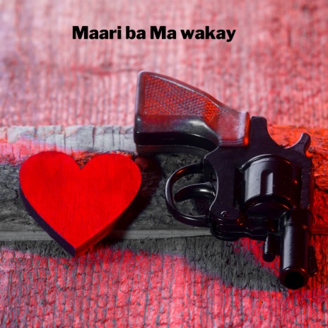 Maari ba Ma wakay | Boomplay Music