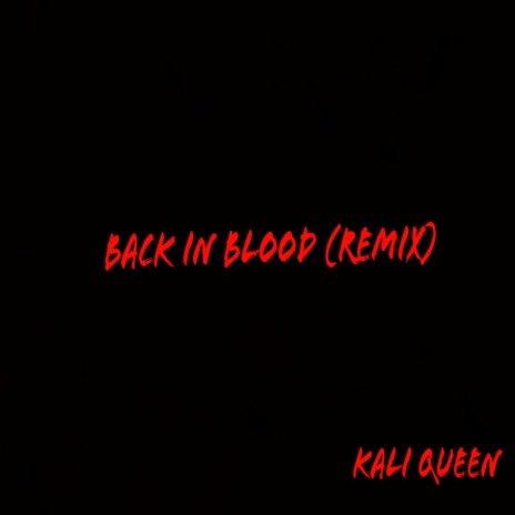 Back In Blood (Remix) | Boomplay Music