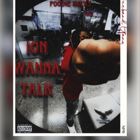 Ion Wanna Talk | Boomplay Music