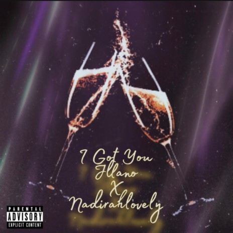 I got you ft. Nadirahlovely | Boomplay Music