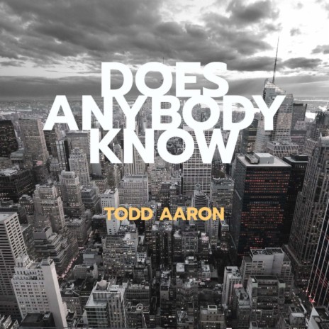 Does Anybody Know | Boomplay Music