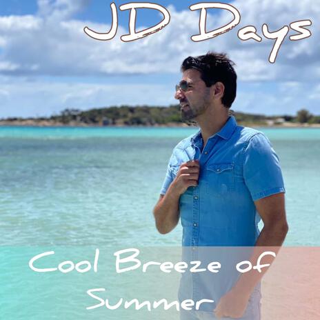 Cool Breeze of Summer | Boomplay Music