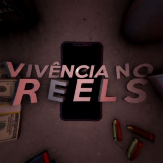 VIVÊNCIA NO REELS