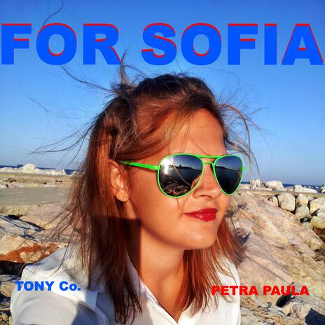 FOR SOFIA | Boomplay Music