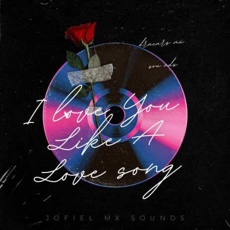 I Love You Like A Love Song | Boomplay Music