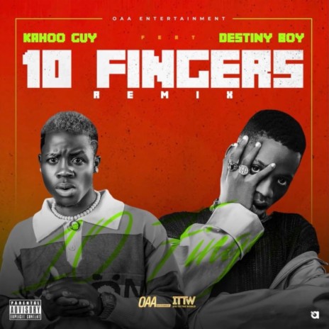 10 Fingers (Remix) ft. Destiny Boy 🅴 | Boomplay Music