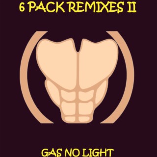 6 Pack II (Remixes)