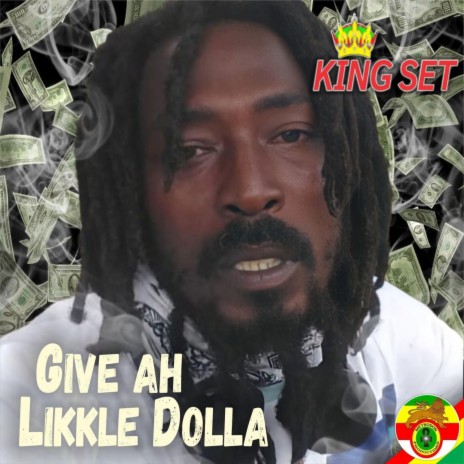 Give Ah Likkle Dolla | Boomplay Music