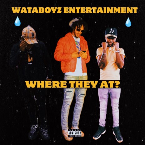 Where They At? ft. 72Cano & TreRoyal | Boomplay Music