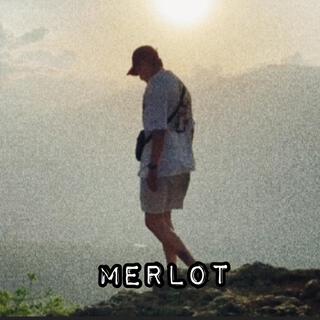 MERLOT lyrics | Boomplay Music