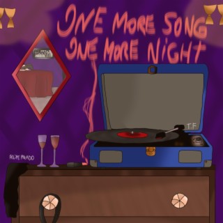 One More Song, One More Night