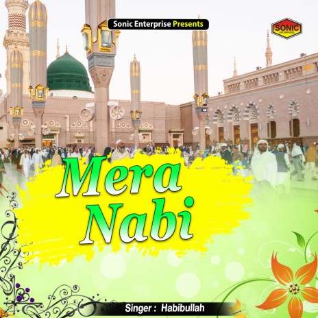 Mera Nabi (Islamic) | Boomplay Music