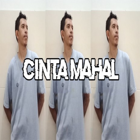 CINTA MAHAL | Boomplay Music