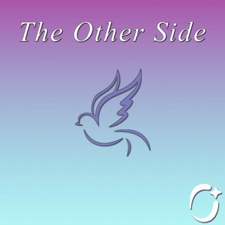 The Other Side ✧ | Boomplay Music