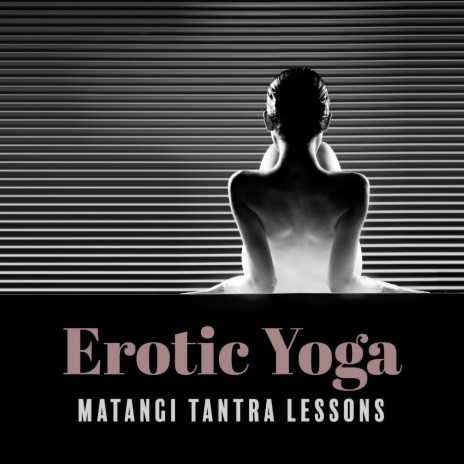 Erotic Yoga
