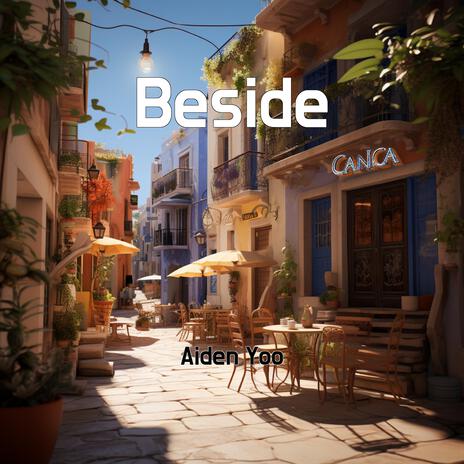 Beside | Boomplay Music