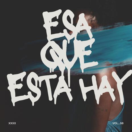 Esa que esta hay | Boomplay Music