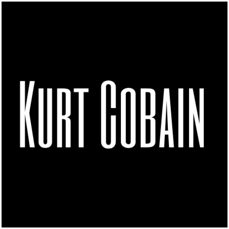 Kurt Cobain | Boomplay Music