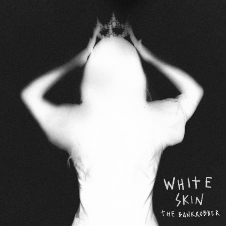White Skin | Boomplay Music