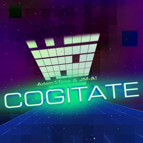 Cogitate (feat. JM-A!) | Boomplay Music