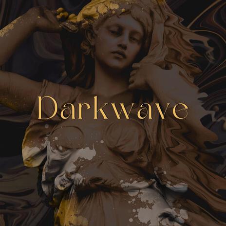 Darkwave | Boomplay Music