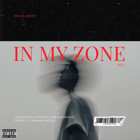 In My Zone | Boomplay Music